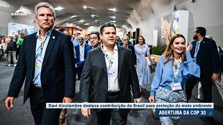 Na COP 30, Davi destaca redução do desmatamento e avanço da energia limpa