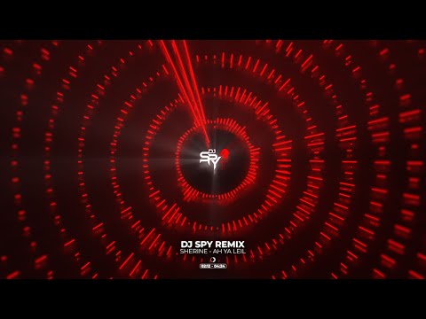 SHERINE - AH YA LEIL | شيرين - آه يا ليل DJ SPY REMIX 2025