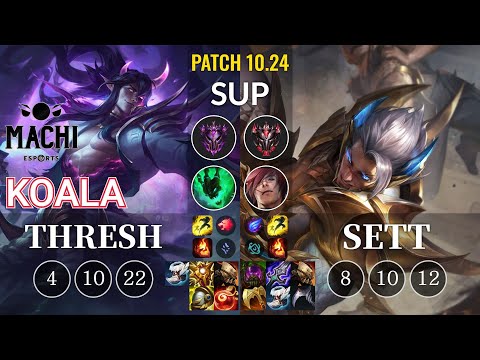 MCX Koala Thresh vs Sett Sup - KR Patch 10.24