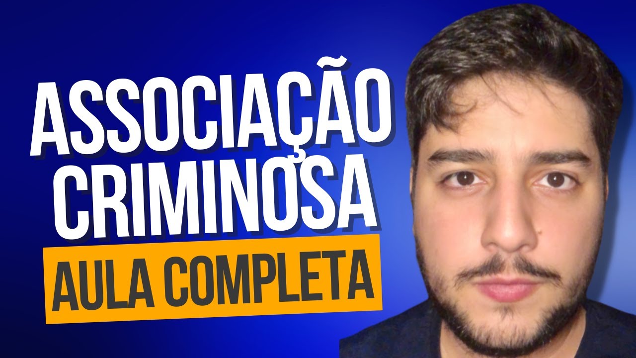 ASSOCIAÇÃO CRIMINOSA (art. 288, Código Penal): aula completa | Crimes Contra a Paz Pública