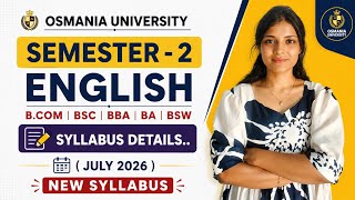ENGLISH | NEW SYLLABUS | 💯 DETAILS | SEM-2 | OSMANIA UNIVERSITY | 2026 JULY | @shivanipallela