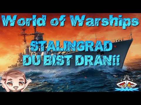 Stalingrad.. DU BIST DRAN!!! #1631 in World of Warships auf Deutsch/German