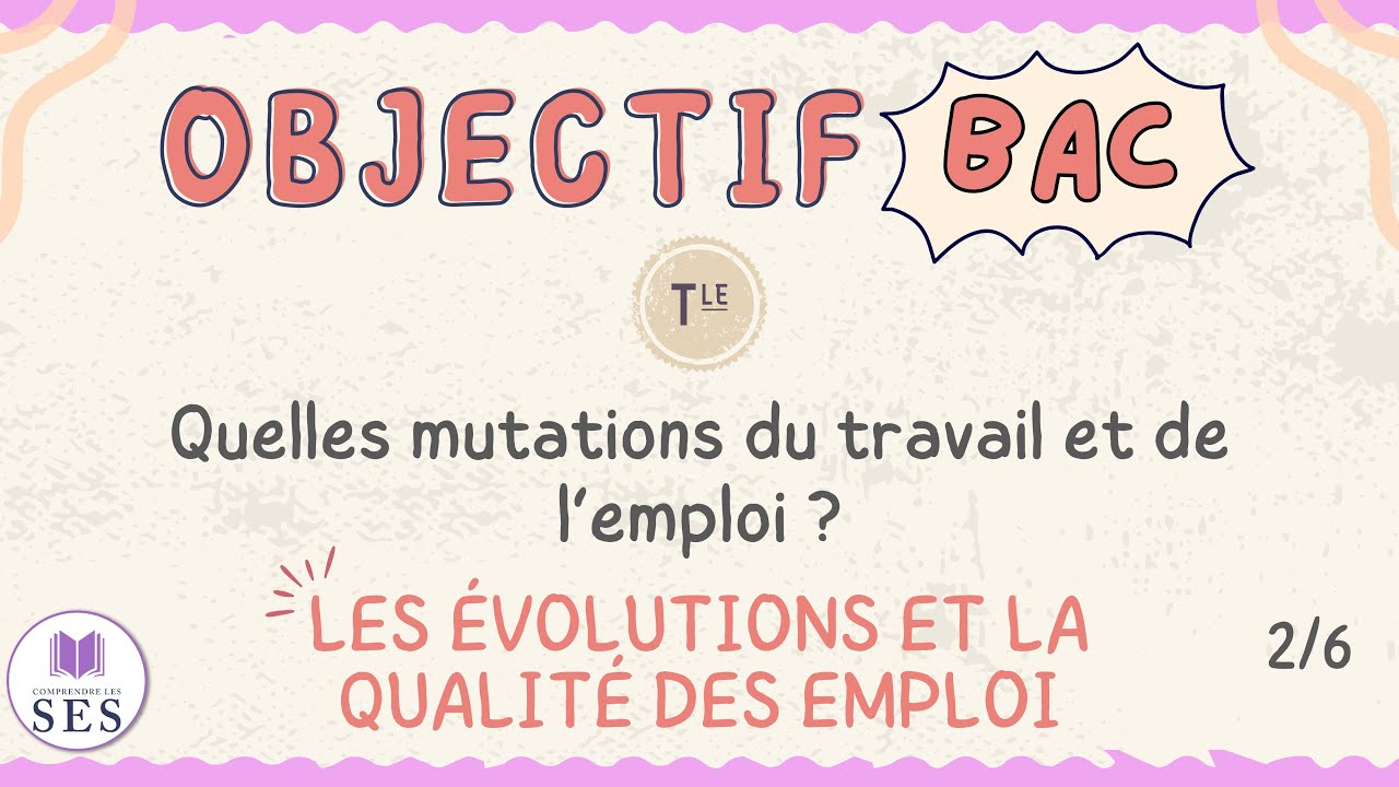 [BAC] Cours Travail-Emploi - Les évolutions et la qualité des emplois