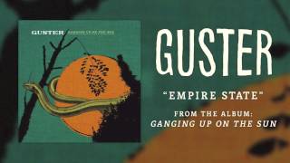 Guster - &quot;Empire State&quot; [Best Quality]