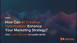 PODCAST | Claritas AI Creative Optimization