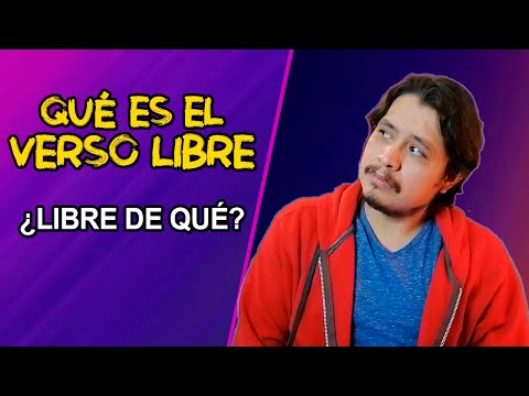 Qué es el VERSO LIBRE | EXPLICACIÓN