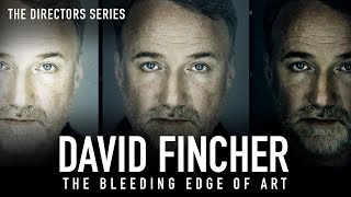 David Fincher: The Bleeding Edge (The Directors Series) - Indie Film Hustle