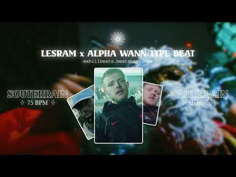 Lesram x Alpha Wann Type Beat - "SOUTERRAIN"