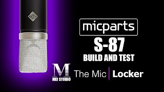 Video thumbnail for MicParts S-87 Build and Test by MEI Studio
