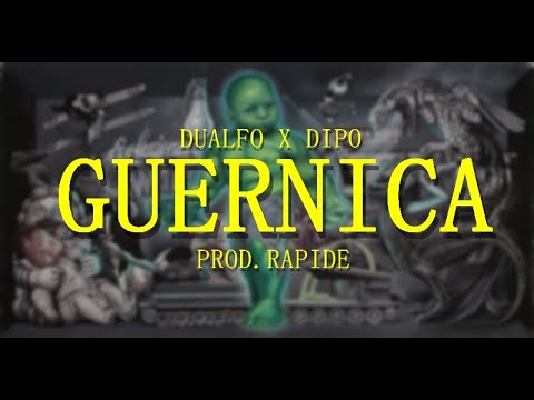 DUALFO X DIPO - GUERNICA (PROD. RAPIDE)