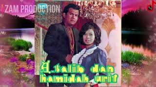 Download lagu HIDUP BERSAMA | A.TALIB & HAMIDAH URIP (1971) | ZAM Production mp3 Download lagu HIDUP BERSAMA | A.TALIB & HAMIDAH URIP (1971) | ZAM Production mp3