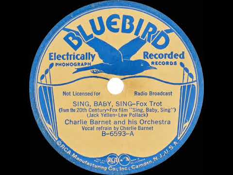 1936 Charlie Barnet - Sing, Baby, Sing (Charlie Barnet, vocal)