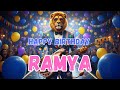 RAMYA Happy Birthday Song Happy Birthday To Ramya