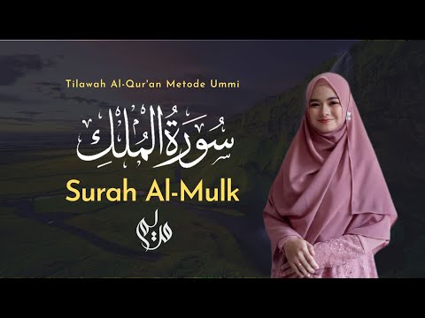Murottal Juz 29 Surah Al Mulk - Metode Ummi