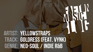 YellowStraps - Goldress (feat. VYNK)