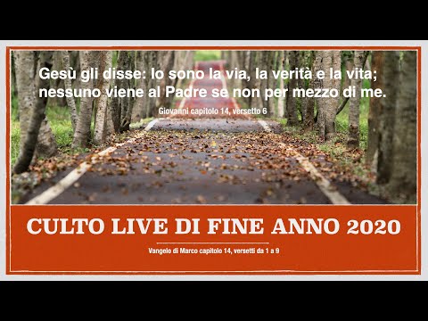 CULTO LIVE - MARCO 14,1-9  - Giovedì 31 Dicembre 2020
