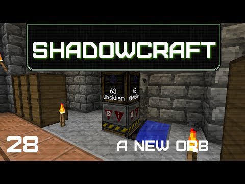 SHADOWCRAFT PACK: S1E28 "A New Orb"