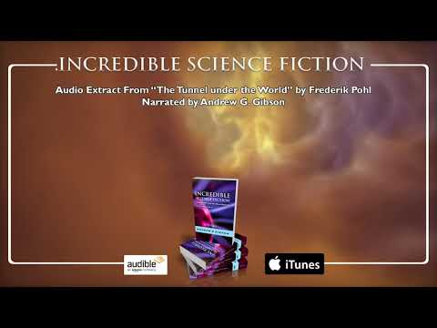 "The Tunnel Under the world" By Frederik Pohl Extract