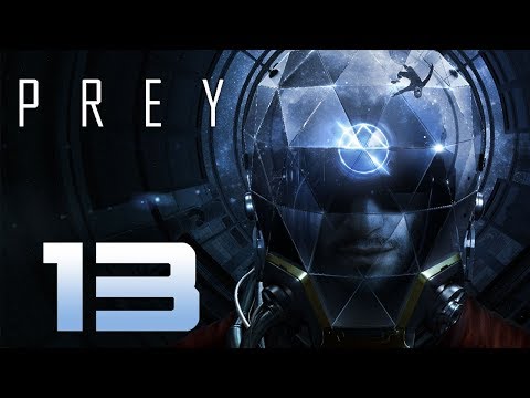 Let's Play PREY 2017 [Blind PC Gameplay] Part 13 - Glooey Mc Gloo Face