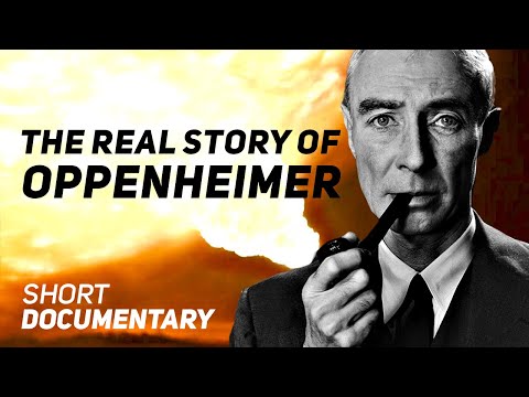 The REAL Story of Robert Oppenheimer - Short Documentary 2023