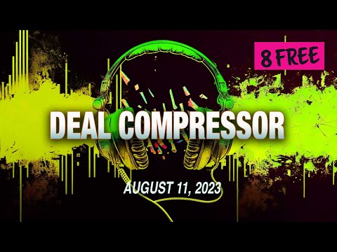 Music Software News & Sales for August 11, 2023 – Deal Compressor Show