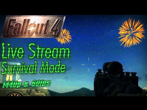 Fallout 4 Live Stream Survival Mode in 1440p 60fps, Part 45: Building a Grand Fireworks Display!