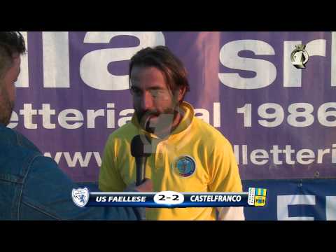 FAELLESE vs CASTELFRANCO 2 - 2 interviste