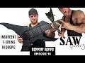 CHUGGIN WITH THE SAW!!! RIPPIN' RIFFS EPISODE 16