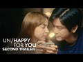 Un Happy For You Official Trailer 2 Joshua Garcia Julia Barretto Petersen Vargas