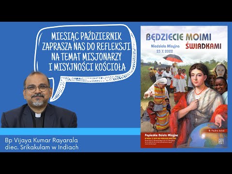 Niedziela Misyjna 2022 – bp Vijaya Kumar Rayarala, diec. Srikakulam, Indie