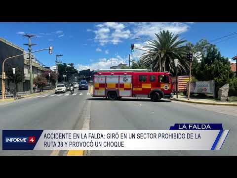 ACCIDENTE EN LA FALDA: GIRO EN UN SECTOR PROHIBIDO DE LA RUTA 38 Y PROVOCÓ UN CHOQUE