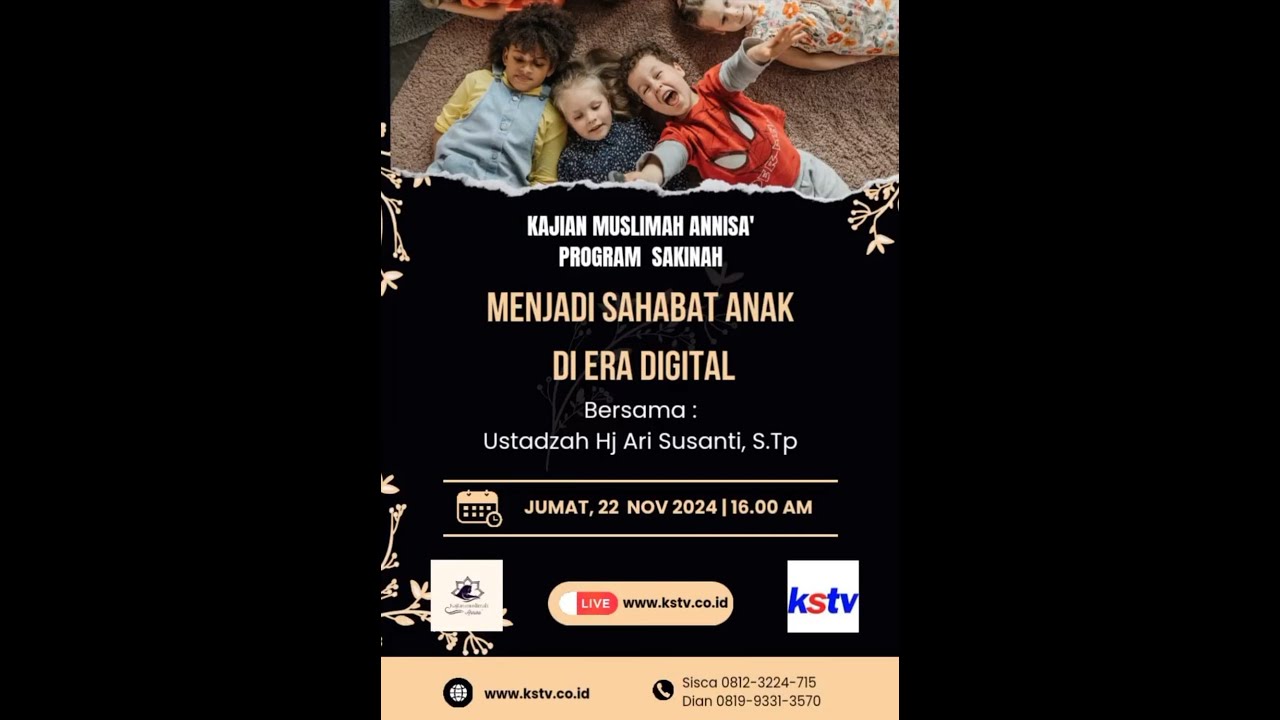 LIve - SAKINAH KSTV ( Menjadi Sahabat Anak di Era Digital )