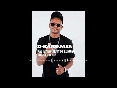 D Kandjafa - Kasie Mentality ft Longizo, Tripple G (Official Audio)