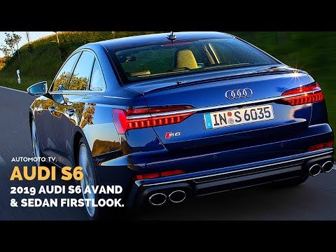 2019 Audi S6 Sedan TDI & S6 Avant | More Sportier Than Ever.