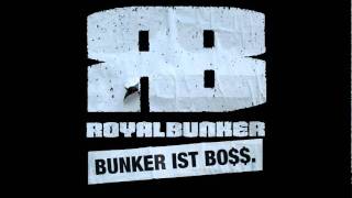 Royal Bunker - R zu dem B