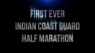 Indian Coast Guard Marathon Teaser