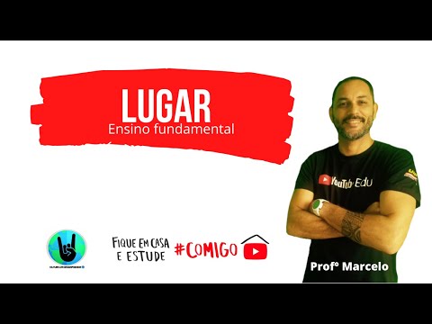 CONCEITO DE LUGAR - ENSINO FUNDAMENTAL