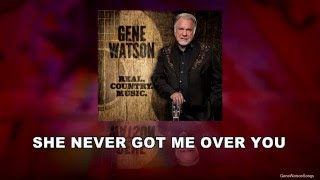 Gene Watson Reviews - She Never Got Me Over You