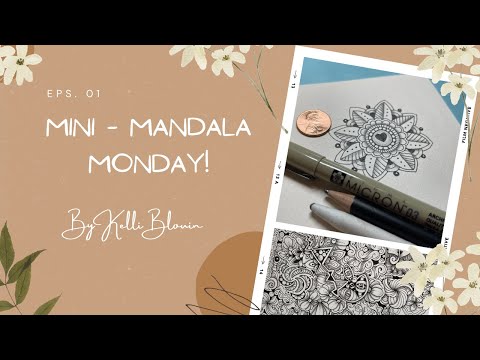 Mini-Mandala Monday! Episode 1!