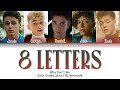 Why Don't We - 8 Letters [Color Coded Lyrics]