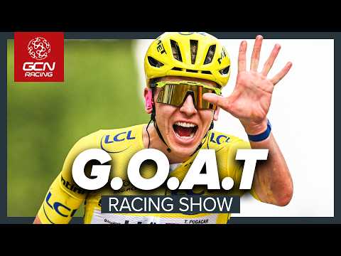 Debate Settled. Pogačar Is The G.O.A.T. | GCN Racing News Show