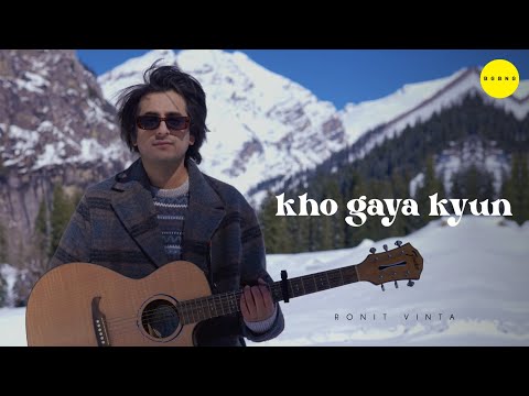 Kho Gaya Kyun (Visualiser) | @RonitVinta | New Hindi Music