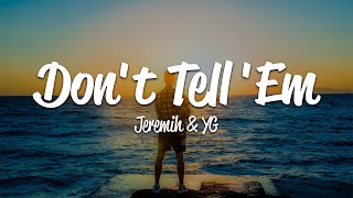 Download lagu Jeremih Don t Tell Em ft YG... mp3