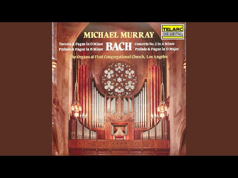 J.S. Bach: Toccata & Fugue in D Minor, BWV 565