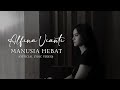 ALFINA VIANTI MANUSIA HEBAT OFFICIAL LYRIC VIDEO