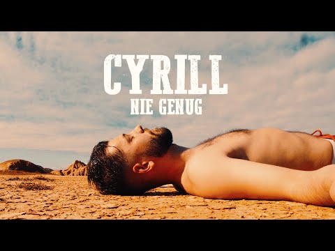 CyrilL - Nie Genug (Official Video)