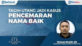 Tagih Utang Lewat Medsos Bisakah Dilaporkan dengan Dalih Pencemaran Nama Baik?