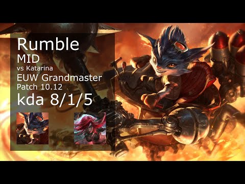 Rumble Mid vs Katarina - EUW Grandmaster 8/1/5 Patch 10.12 Gameplay