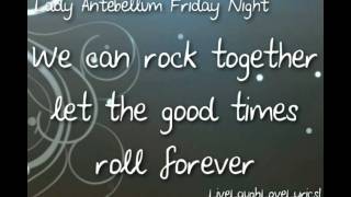 Lady Antebellum Friday Night lyrics