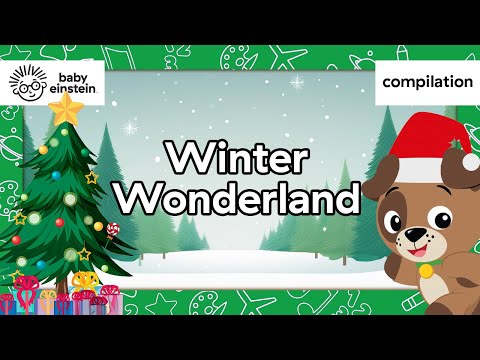 Winter Wonderland | Baby Einstein | Learning Show for Toddlers | Kids Cartoons